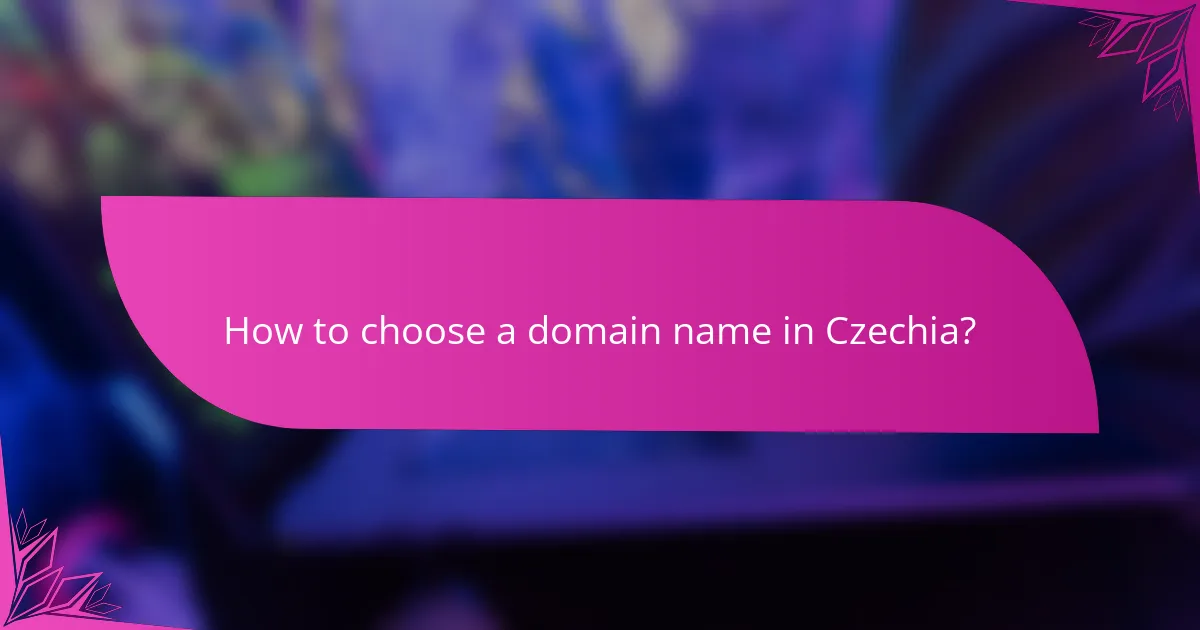 How to choose a domain name in Czechia?